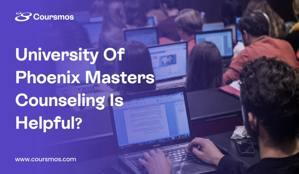 University Of Phoenix Masters Counseling Is Helpful