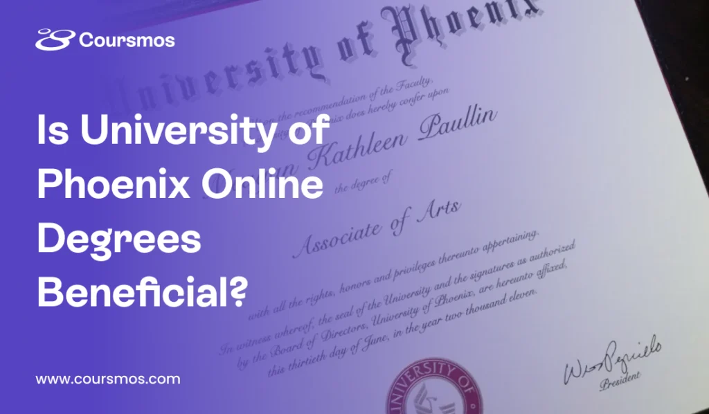 Is University of Phoenix Online Degrees Beneficial