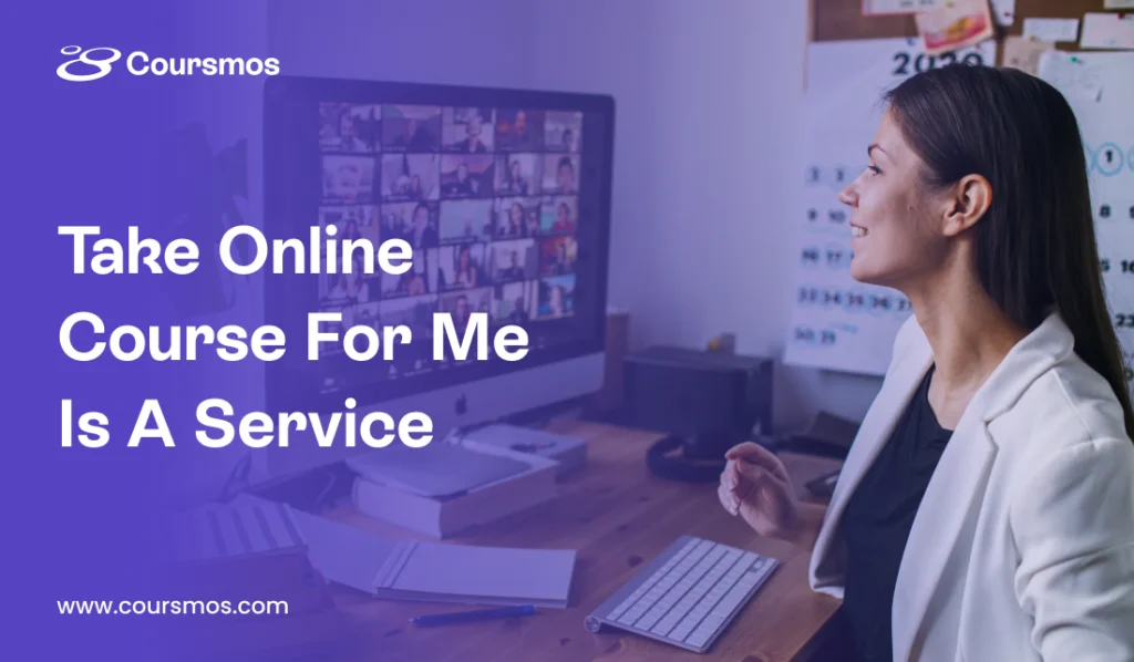 Take Online Course For Me Is A Service